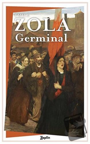 Germinal - Emile Zola - Zeplin Kitap - Fiyatı - Yorumları - Satın Al