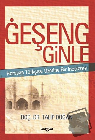 Geşeng Ginle - Talip Doğan - Akçağ Yayınları - Fiyatı - Yorumları - Sa