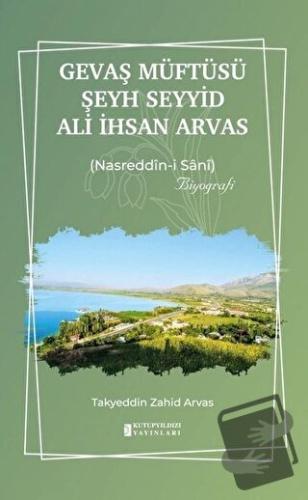 Gevaş Müftüsü Şeyh Seyyid Ali İhsan Arvas - Takyeddin Zahid Arvas - Ku