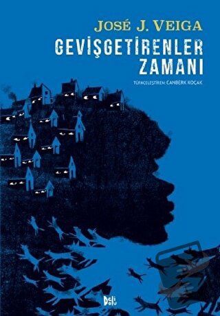 Gevişgetirenler Zamanı (Ciltli) - Jose J. Veiga - Delidolu - Fiyatı - 