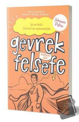 Gevrek Felsefe - Turuncu Kitap - Şebnem Pişkin - Çocuk Gezegeni - Fiya