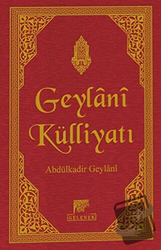 Geylani Külliyatı (Deri Cilt-Şamua) (Ciltli) - Abdülkadir Geylani - Ge