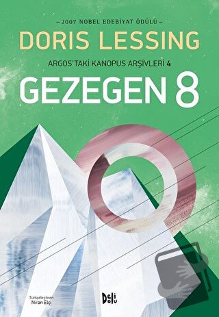 Gezegen 8 - Argos'taki Kanopus Arşivleri 4 - Doris Lessing - Delidolu 