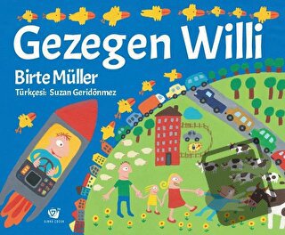 Gezegen Willi - Birte Müller - Ginko Kitap - Fiyatı - Yorumları - Satı