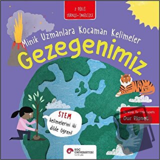 Gezegenimiz - Minik Uzmanlara Kocaman Kelimeler - Fran Bromage - Koç Ü