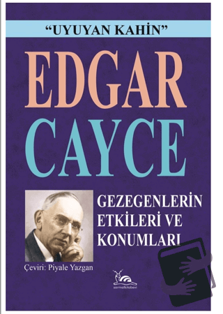 Gezegenlerin Etkileri ve Konumları - Edgar Cayce - Sarmal Kitabevi - F