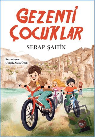 Gezenti Çocuklar - Serap Şahin - Beyaz Balina Yayınları - Fiyatı - Yor