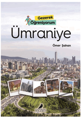 Gezerek Öğreniyorum - Ümraniye - Ömer Şahan - Anonim Yayıncılık - Fiya