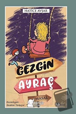 Gezgin Ayraç - Hatice Avşar - Parya Kitap - Fiyatı - Yorumları - Satın