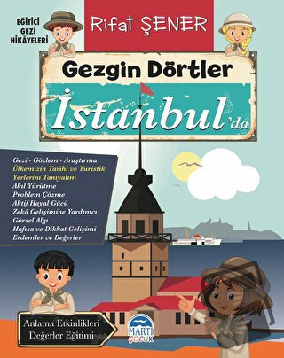 Gezgin Dörtler İstanbul’da - Rifat Şener - Martı Çocuk Yayınları - Fiy