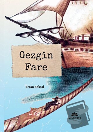 Gezgin Fare - Ercan Köksal - Mevsimler Kitap - Fiyatı - Yorumları - Sa