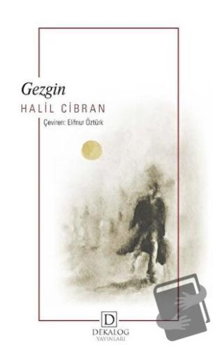 Gezgin - Halil Cibran - Dekalog Yayınları - Fiyatı - Yorumları - Satın