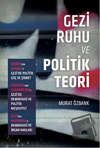 Gezi Ruhu ve Politik Teori - Murat Özbank - Kolektif Kitap - Fiyatı - 