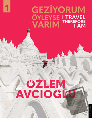 Geziyorum Öyleyse Varım - Özlem Avcıoğlu - Destek Yayınları - Fiyatı -