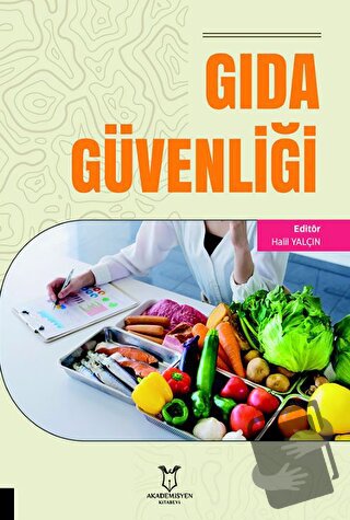 Gıda Güvenliği - Kolektif - Akademisyen Kitabevi - Fiyatı - Yorumları 