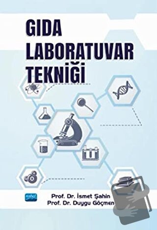 Gıda Laboratuvar Tekniği - Duygu Göçmen - Nobel Akademik Yayıncılık - 