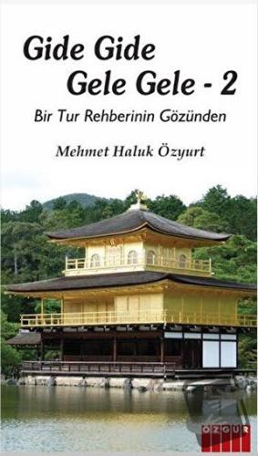 Gide Gide Gele Gele 2 - Mehmet Haluk özyurt - Özgür Yayınları - Fiyatı