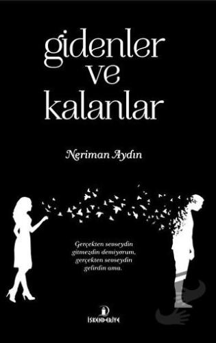 Gidenler ve Kalanlar - Neriman Aydın - İskenderiye Yayınları - Fiyatı 