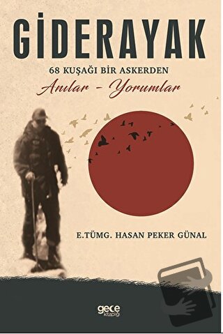 Giderayak - Hasan Peker Günal - Gece Kitaplığı - Fiyatı - Yorumları - 