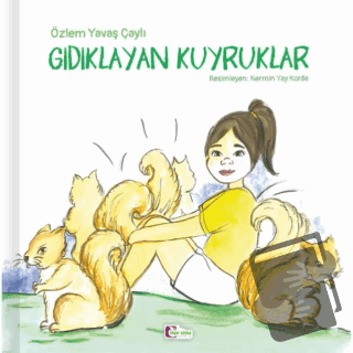 Gıdıklayan Kuyruklar - Özlem Yavaş Çaylı - Mor Elma Yayıncılık - Fiyat