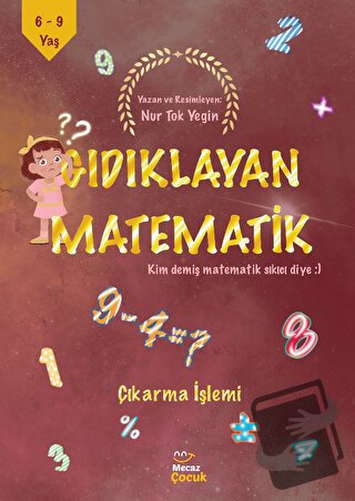 Gıdıklayan Matematik - Kim Demiş Matematik Sıkıcı Diye - Çıkarma İşlem