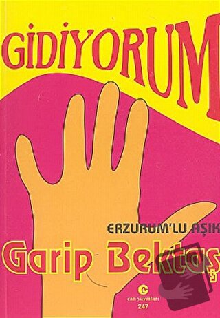 Gidiyorum - Garip Bektaş - Can Yayınları (Ali Adil Atalay) - Fiyatı - 