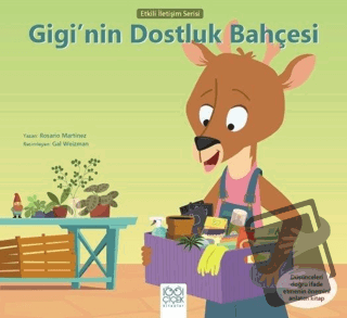 Gigi'nin Dostluk Bahçesi - Rosario Martinez - 1001 Çiçek Kitaplar - Fi