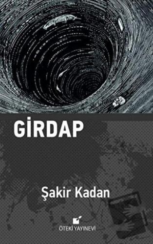 Girdap (Ciltli) - Şakir Kadan - Öteki Yayınevi - Fiyatı - Yorumları - 