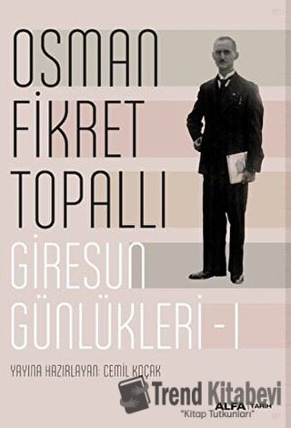 Giresun Günlükleri 1 - Cemil Koçak - Alfa Yayınları - Fiyatı - Yorumla