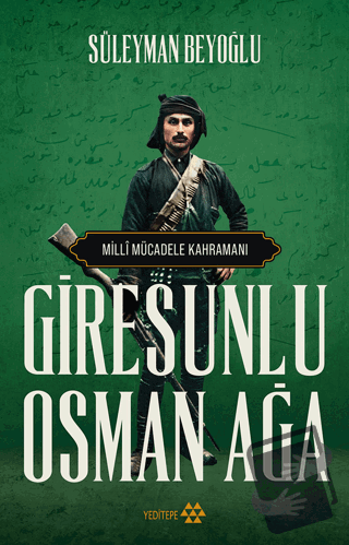 Giresunlu Osman Ağa - Süleyman Beyoğlu - Yeditepe Yayınevi - Fiyatı - 