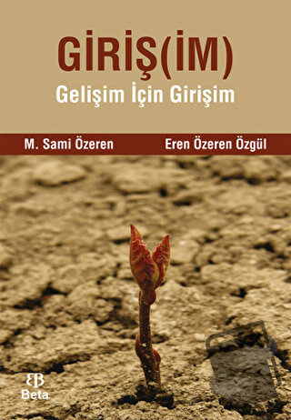 Giriş(im) - M. Sami Özeren - Beta Yayınevi - Fiyatı - Yorumları - Satı