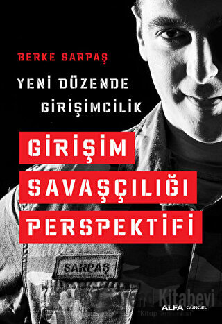 Girişim Savaşçısı - Berke Sarpaş - Alfa Yayınları - Fiyatı - Yorumları