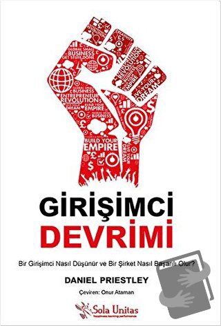 Girişimci Devrimi - Daniel Priestley - Sola Unitas - Fiyatı - Yorumlar