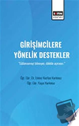 Girişimcilere Yönelik Destekler - Emine Vasfiye Korkmaz - Eğitim Yayın