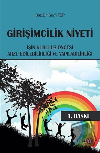 Girişimcilik Niyeti - Seyfi Top - Beta Yayınevi - Fiyatı - Yorumları -