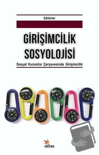 Girişimcilik Sosyolojisi - Abdullah Eravcı - Kriter Yayınları - Fiyatı