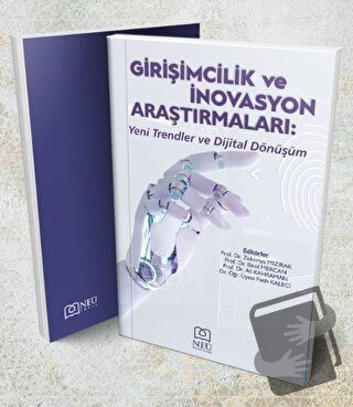 Girişimcilik ve İnovasyon Araştırmaları: Yeni Trendler ve Dijital Dönü