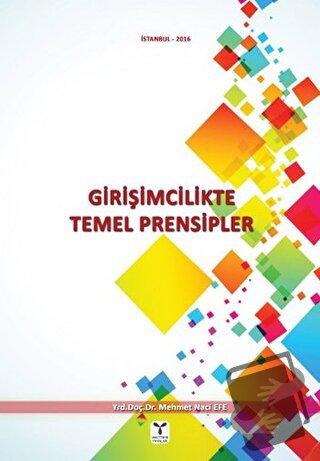 Girişimcilikte Temel Prensipler - Mehmet Naci Efe - Umuttepe Yayınları