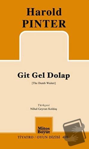 Git Gel Dolap - Harold Pinter - Mitos Boyut Yayınları - Fiyatı - Yorum