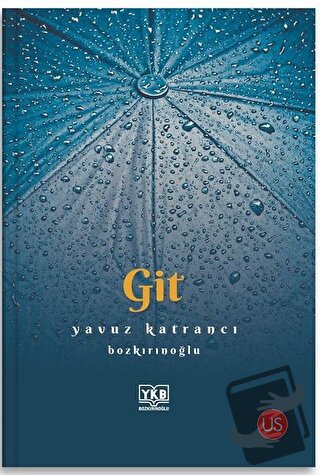 Git - Yavuz Katrancı - US Yayınları - Fiyatı - Yorumları - Satın Al