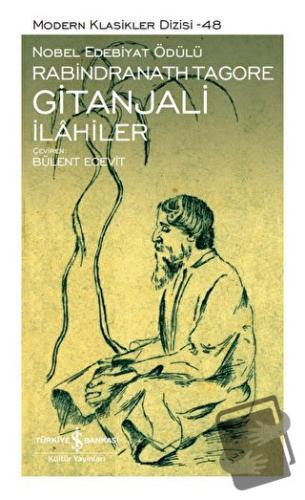 Gitanjali İlahiler (Ciltli) - Rabindranath Tagore - İş Bankası Kültür 