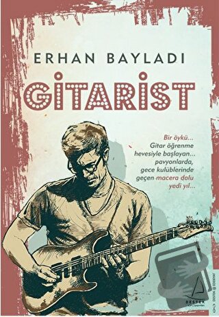 Gitarist - Erhan Bayladı - Destek Yayınları - Fiyatı - Yorumları - Sat