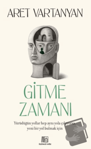 Gitme Zamanı - Aret Vartanyan - Üçüncü Göz - Fiyatı - Yorumları - Satı