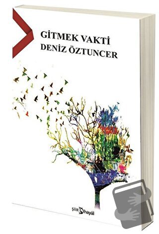 Gitmek Vakti - Deniz Öztuncer - Hayal Yayınları - Fiyatı - Yorumları -