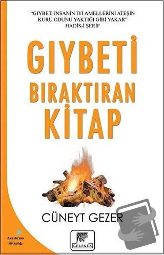 Gıybeti Bıraktıran Kitap - Cüneyt Gezer - Gelenek Yayıncılık - Fiyatı 