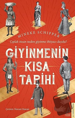 Giyinmenin Kısa Tarihi - Mineke Schipper - Destek Yayınları - Fiyatı -