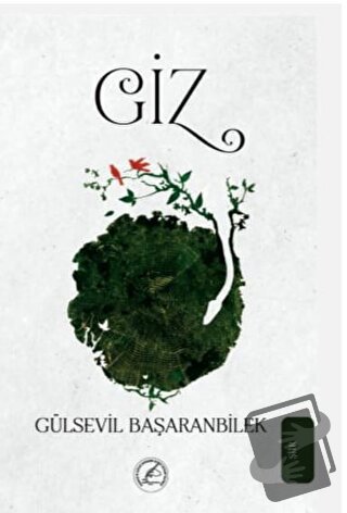 Giz - Gülsevil Başaranbilek - Yazşader Yayıncılık - Fiyatı - Yorumları