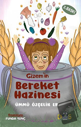 Gizem'in Bereket Hazinesi - Ümmü Özçelik Er - Düş Kurguları Çocuk - Fi