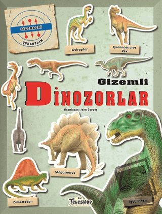 Gizemleri Öğrenelim - Gizemli Dinozorlar - John Cooper - Teleskop Popü