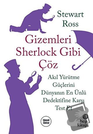 Gizemleri Sherlock Gibi Çöz - Stewart Ross - Hep Kitap - Fiyatı - Yoru